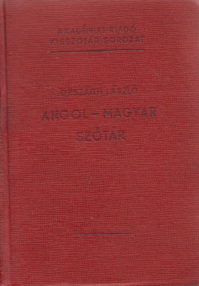 ORSZÁGH LÁSZLÓ - Angol-magyar szótár [antikvár]