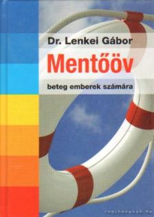 DR. LENKEI GÁBOR - Mentőöv (dedikált) [antikvár]