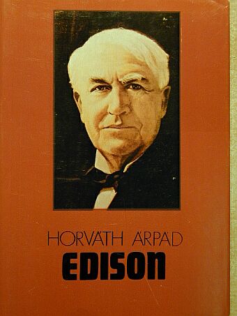 Horváth Árpád - Edison [antikvár]