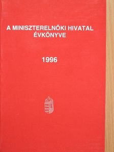 A Miniszterelnöki Hivatal Évkönyve 1996. [antikvár]