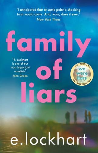 E.Lockhart - Family of Liars (Prequel to We Were Liars)