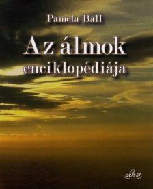 Pamela Ball - Az álmok enciklopédiája [antikvár]