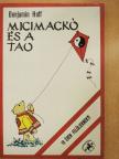 Benjamin Hoff - Micimackó és a tao [antikvár]