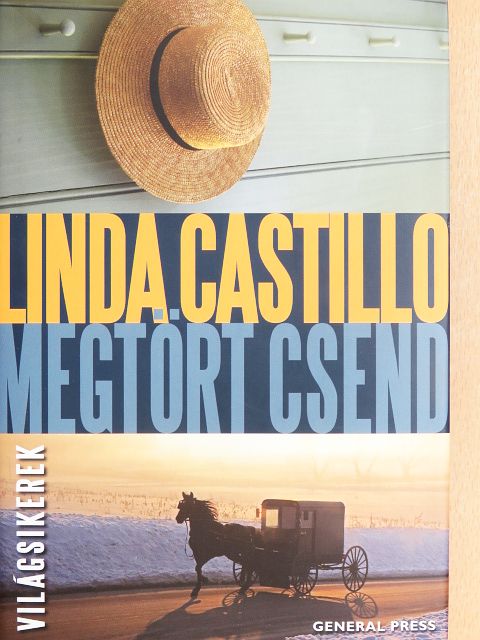 Linda Castillo - Megtört csend [antikvár]