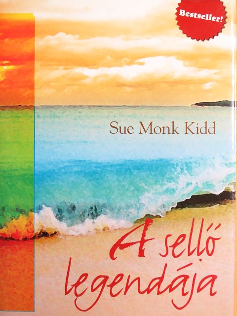 Sue Monk Kidd - A sellő legendája [antikvár]