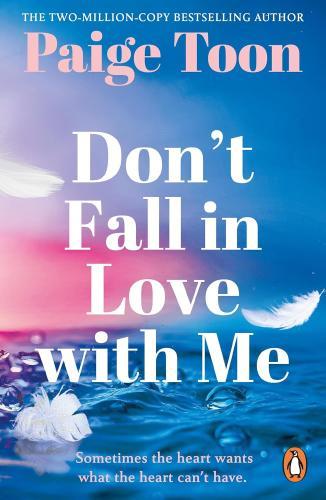 Paige Toon - Don't Fall in Love With Me