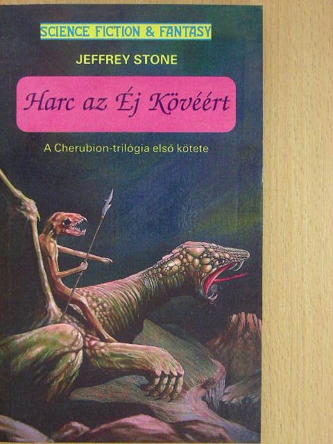 Jeffrey Stone - Harc az Éj Kövéért [antikvár]