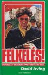 Irving, David - Felkelés! [antikvár]