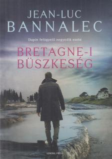 Jean-Luc Bannalec - Bretagne-i büszkeség [antikvár]