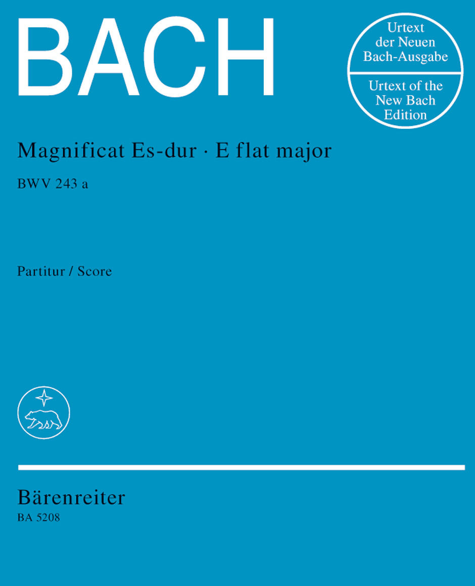 J. S. Bach - MAGNIFICAT ES-DUR BWV 243a, PARTITUR URTEXT DER NEUEN BACH-AUSGABE (DÜRR)