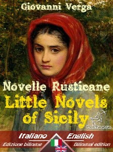 Giovanni Verga, D. H. Lawrence, Alfredo Montalti, Wirton Arvel - Novelle Rusticane - Little Novels of Sicily [eKönyv: epub, mobi]