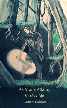 Rackham Stephen - Az Arany Alkony varázslója [eKönyv: epub, mobi]