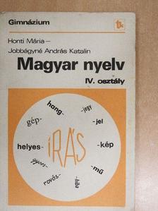 Honti Mária - Magyar nyelv IV. [antikvár]