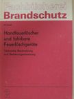 Hans Gruhl - Handfeuerlöscher und fahrbare Feuerlöschgeräte [antikvár]
