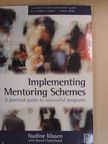 David Clutterbuck - Implementing Mentoring Schemes [antikvár]