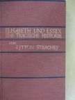 Lytton Strachey - Elisabeth und Essex [antikvár]