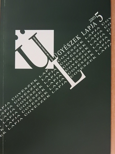 Dr. Beck Károly - Ügyészek lapja 2005/5. [antikvár]
