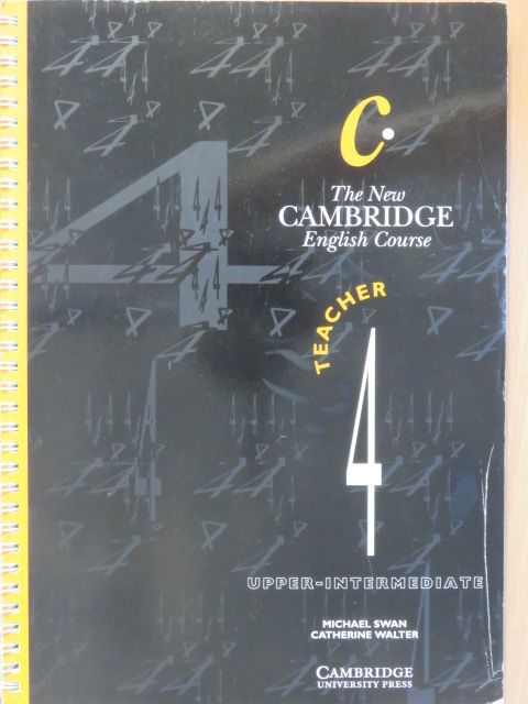 Catherine Walter - The New Cambridge English Course - Upper-Intermediate - Teacher 4. [antikvár]