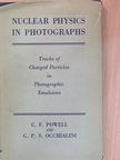 C. F. Powell - Nuclear Physics in Photographs [antikvár]