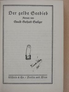 Ewald Gerhard Seeliger - Der gelbe Seedieb (gótbetűs) [antikvár]