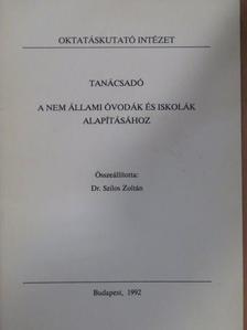 Tanácsadó a nem állami óvodák és iskolák alapításához [antikvár]