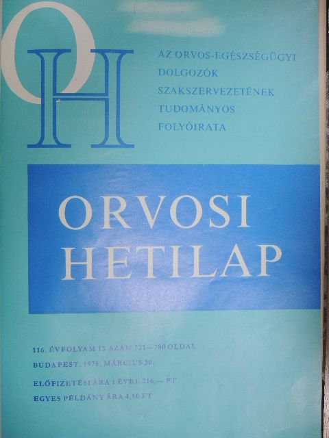 Dr. Czeizel Endre - Orvosi Hetilap 1975. március/Medicus Universalis 1974. szeptember [antikvár]