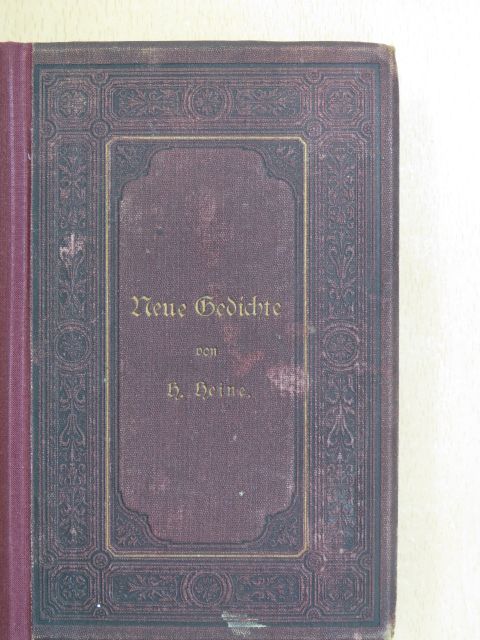 Heinrich Heine - Neue Gedichte (gótbetűs) [antikvár]