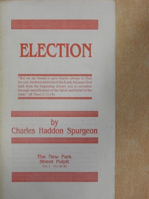 Charles Haddon Spurgeon - Election [antikvár]