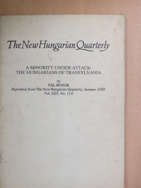 Pál Bodor - A Minority Under Attack: The Hungarians of Transylvania [antikvár]
