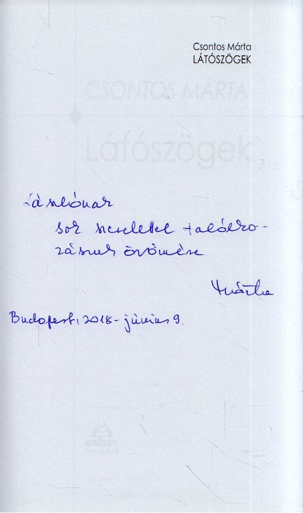 Csontos Márta - Látószögek (dedikált) [antikvár]