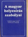 A magyar helyesírás szabályai [antikvár]