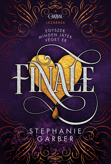 Stephanie Garber - Finale - Caraval III.