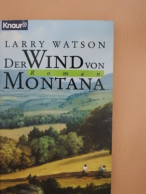 Larry Watson - Der Wind von Montana [antikvár]