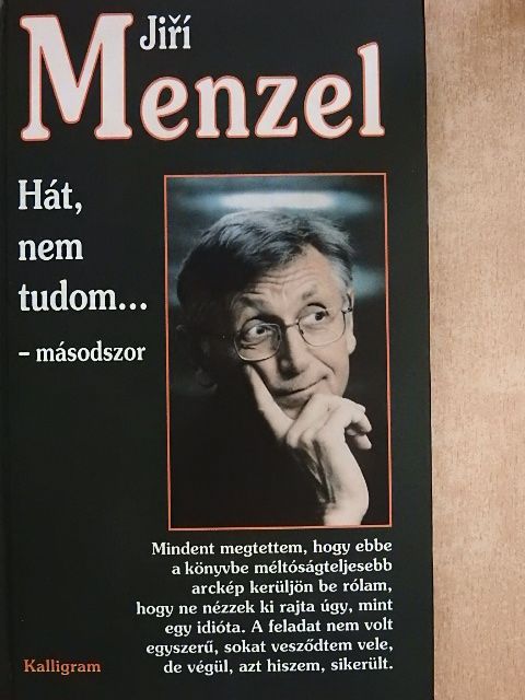 Jirí Menzel - Hát, nem tudom...-másodszor [antikvár]