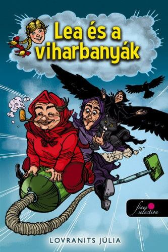 Lovranits Júlia - Lea és a viharbanyák [antikvár]