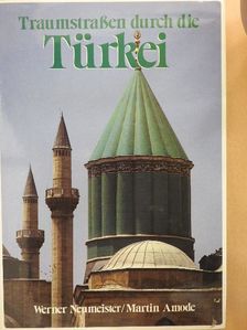 Martin Amode - Traumstraßen durch die Türkei [antikvár]