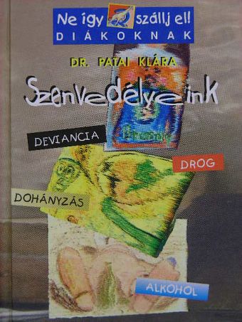 Dr. Patai Klára - Szenvedélyeink [antikvár]