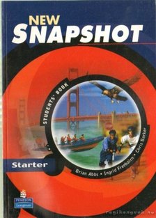 Abbs, Brian, Freebairn, Ingrid, Barker, Chris - New Snapshot starter students' book [antikvár]