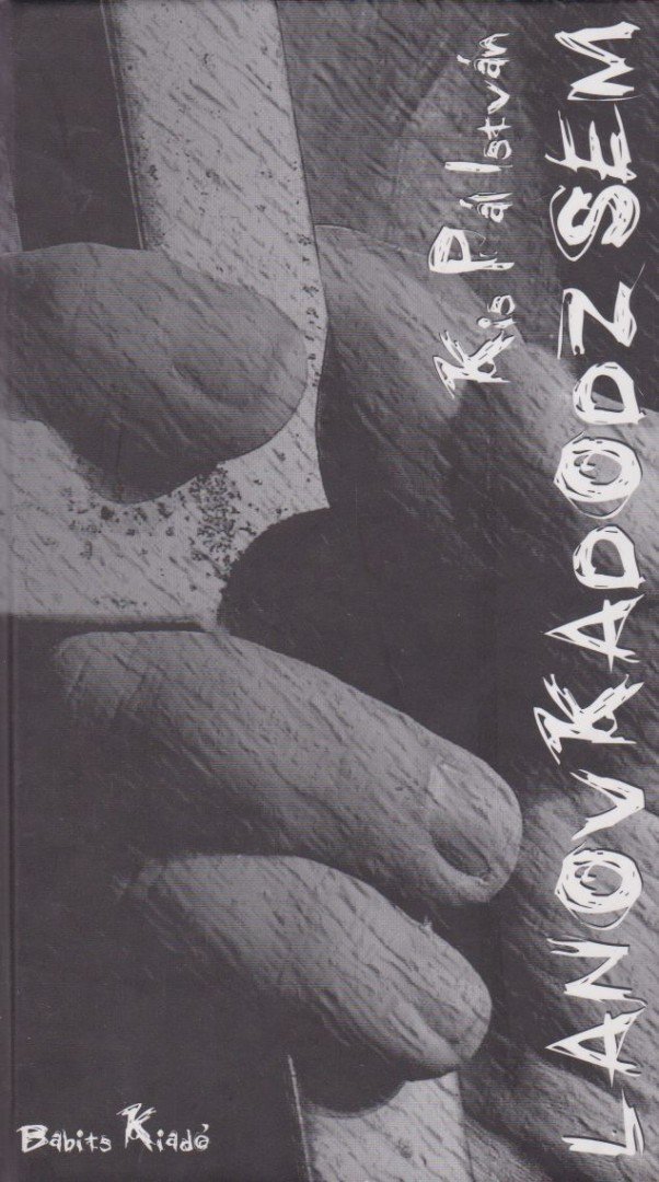 Kis Pál István - Lanovkadodzsem [antikvár]