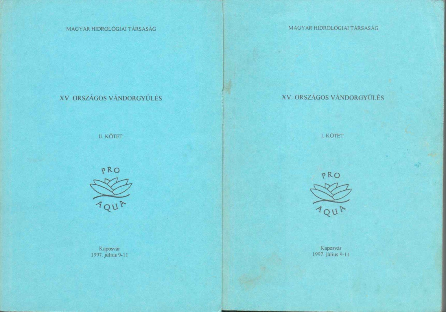 Magyar Hidrológiai Társaság XV. Országos Vándorgyűlés I-II. [antikvár]
