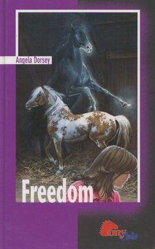 ANGELA DORSEY - Freedom [antikvár]