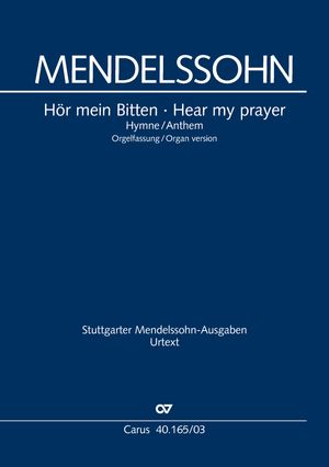MENDELSSOHN - HÖR MEIN BITTEN. ORGELAUSZUG
