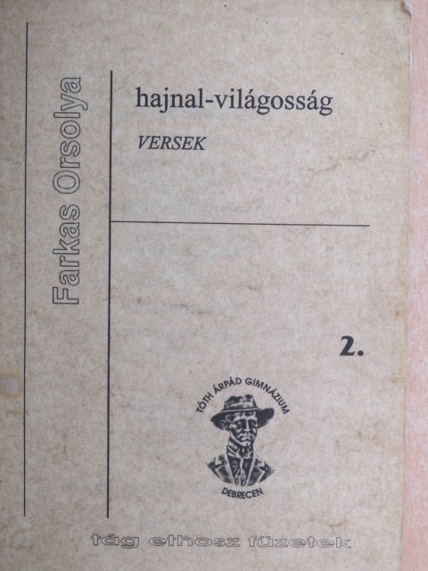 Farkas Orsolya - Hajnal-világosság [antikvár]