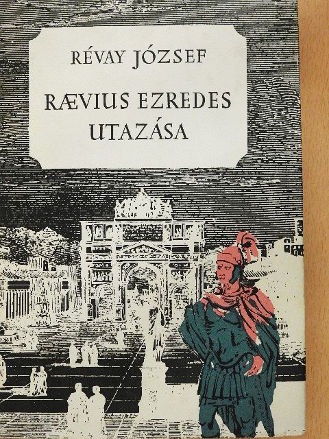 Révay József - Raevius ezredes utazása [antikvár]
