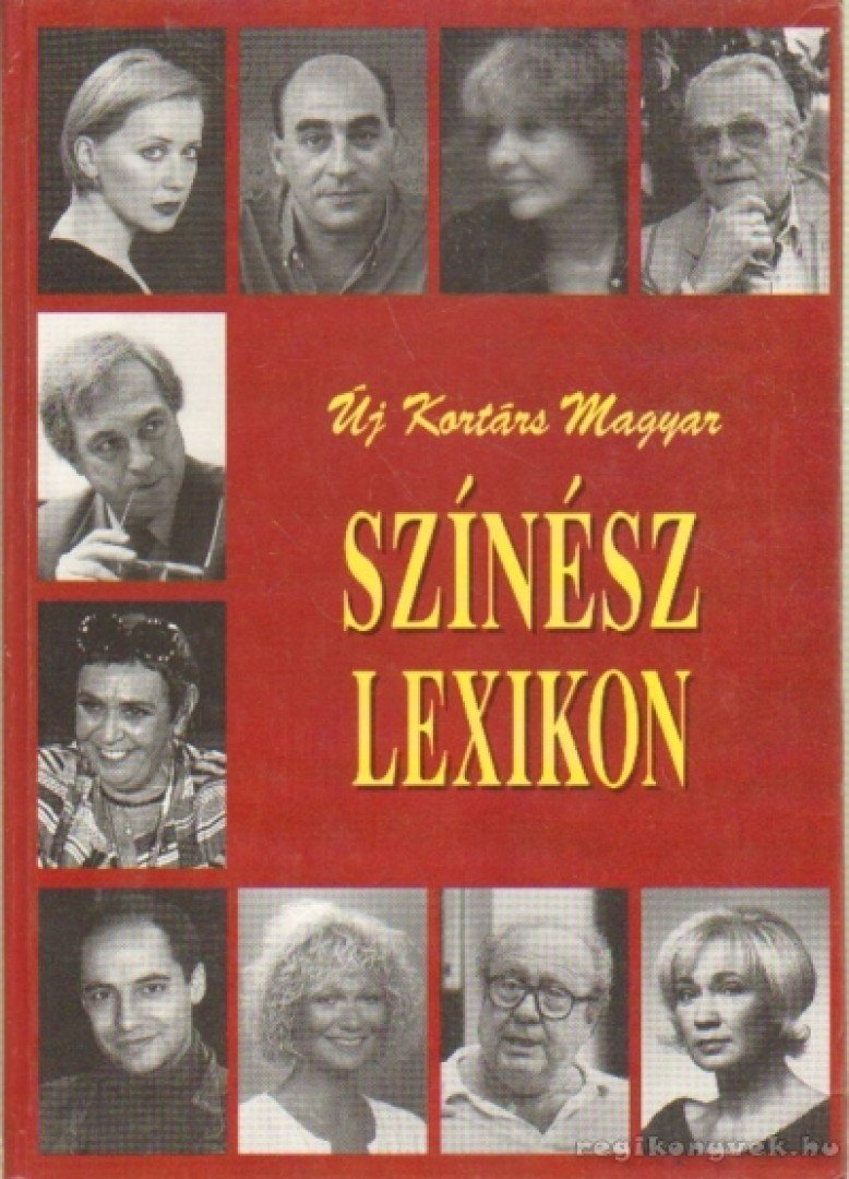 B. Fábri Magda - Új kortárs magyar színész lexikon [antikvár]