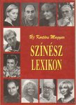 B. Fábri Magda - Új kortárs magyar színész lexikon [antikvár]