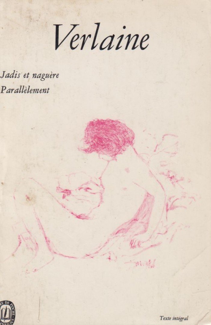 Paul Verlaine - Jadis et Naguere / Parallelement [antikvár]
