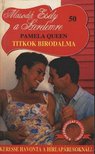 Queen, Pamela - Titkok birodalma [antikvár]