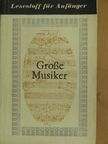 Große Musiker [antikvár]