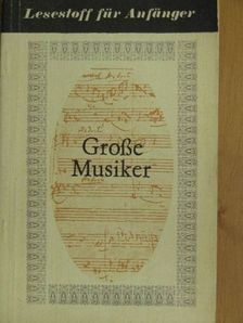 Große Musiker [antikvár]
